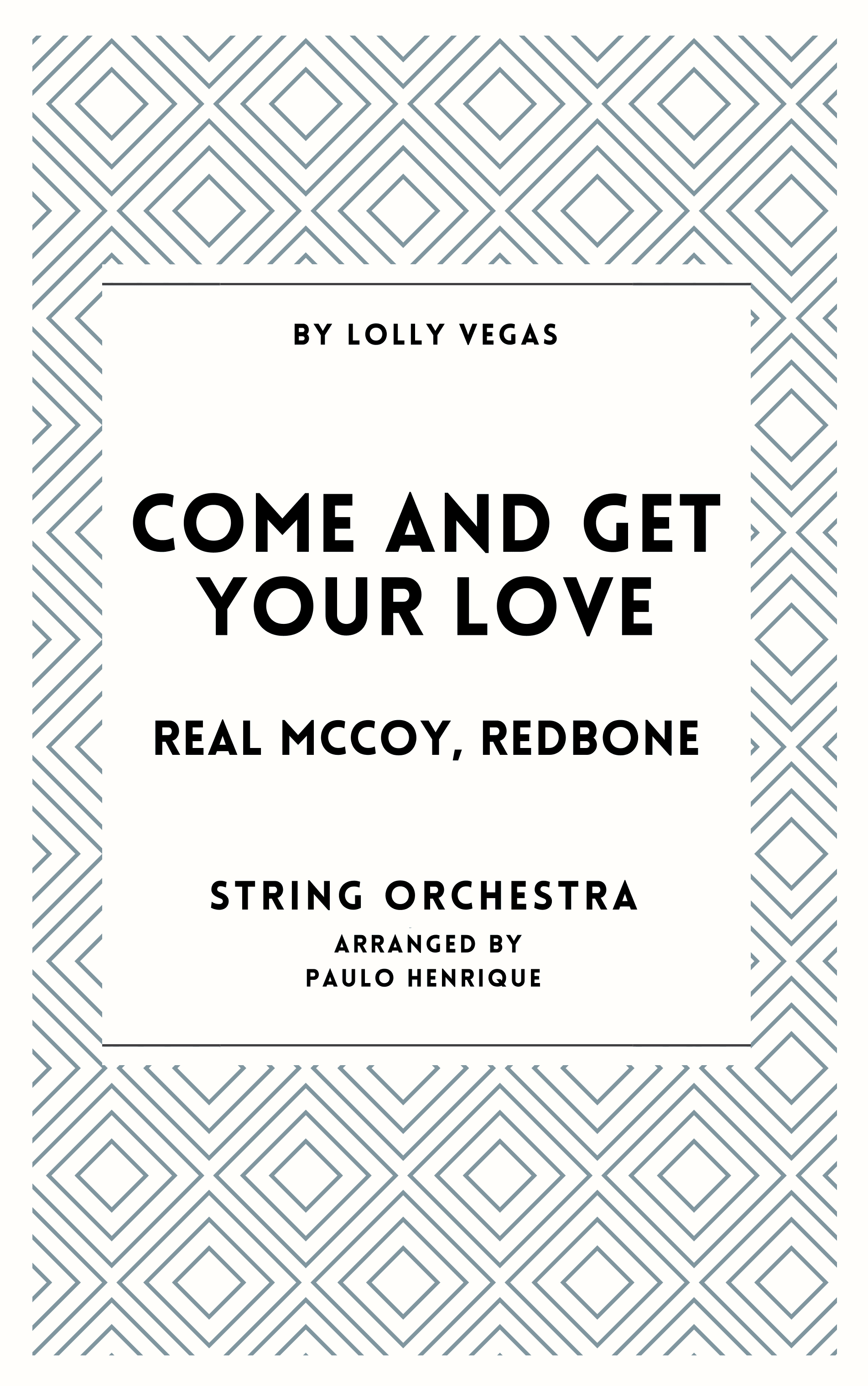 Come And Get Your Love (arr. Paulo Henrique)