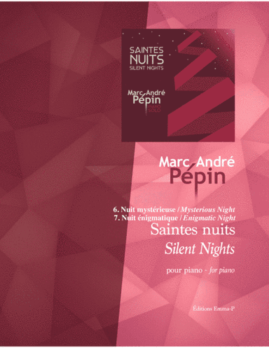 Mysterious Night - Enigmatic Night (Two variations on Silent Night) (arr. Marc-André Pépin)