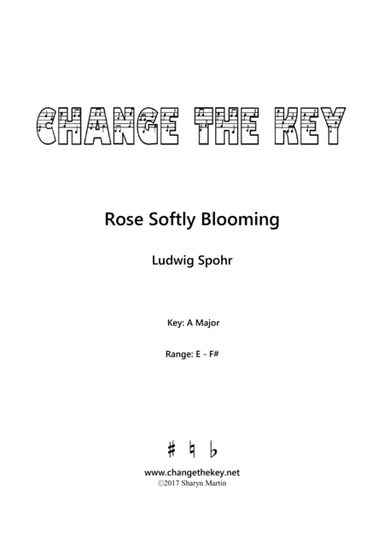 Rose Softly Blooming - A Major (arr. Change the Key)