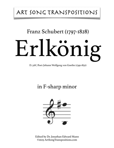 SCHUBERT: Erlkönig, D. 328 (transposed to F-sharp minor, F minor, and E minor) (arr. ArtSongTranspositions.com)