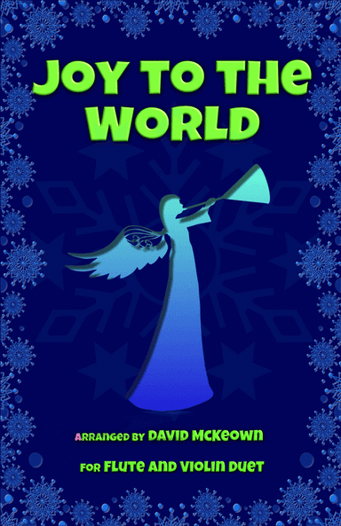 Joy to the World, Jazz Style, for Flute and Violin Duet (arr. David McKeown)