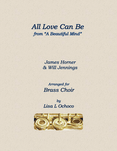 All Love Can Be (arr. Lisa L Ochoco)