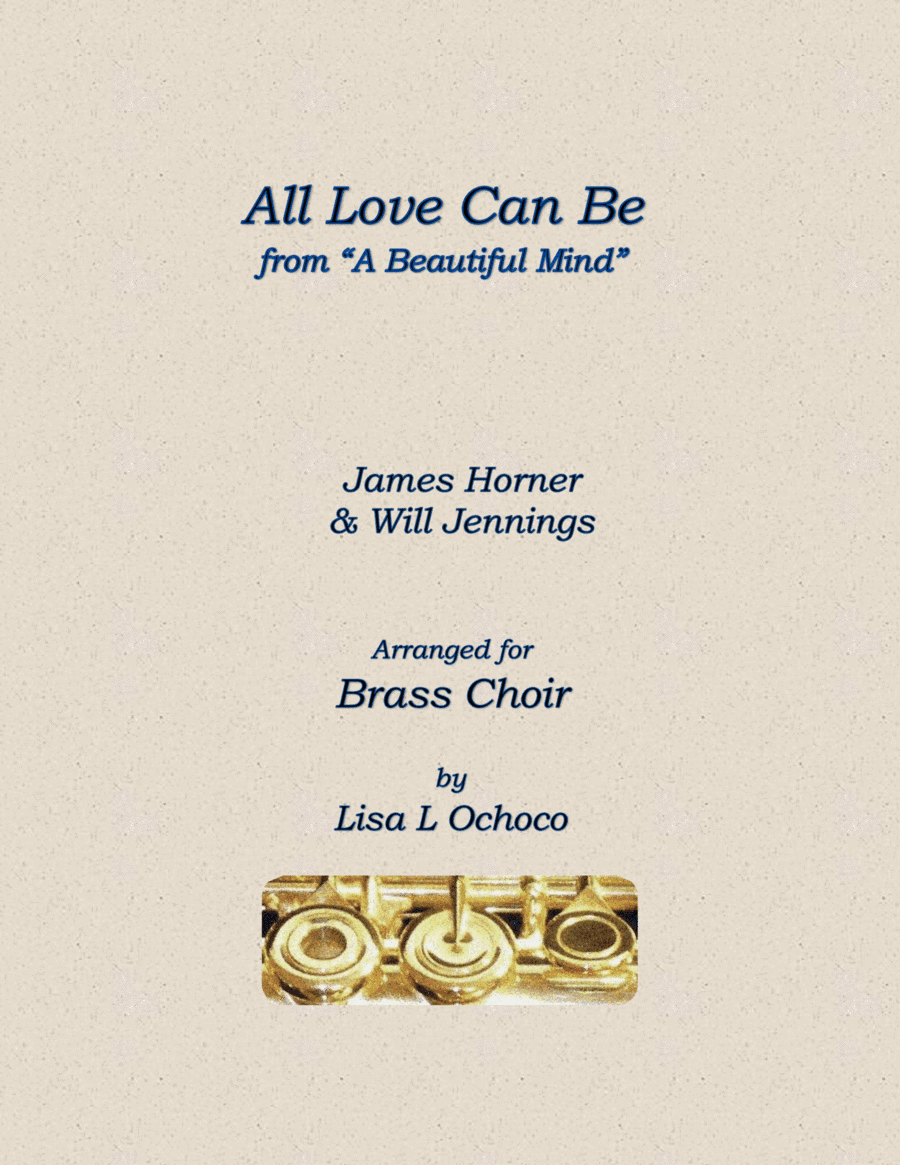 All Love Can Be (arr. Lisa L Ochoco)