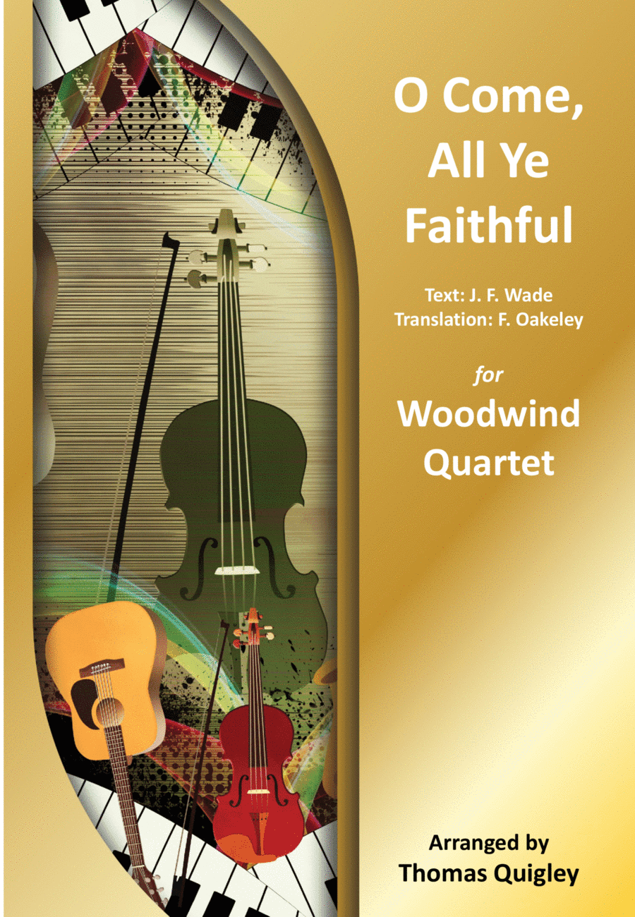 O Come, All Ye Faithful (arr. Thomas Quigley)