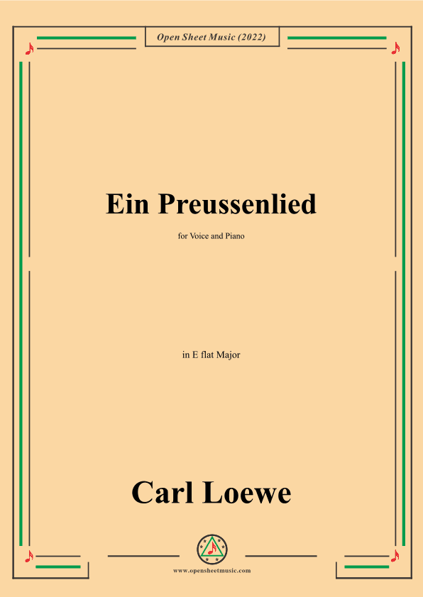 Loewe-Ein Preussenlied,in E flat Major,for Voice and Piano (arr. OSM Press)