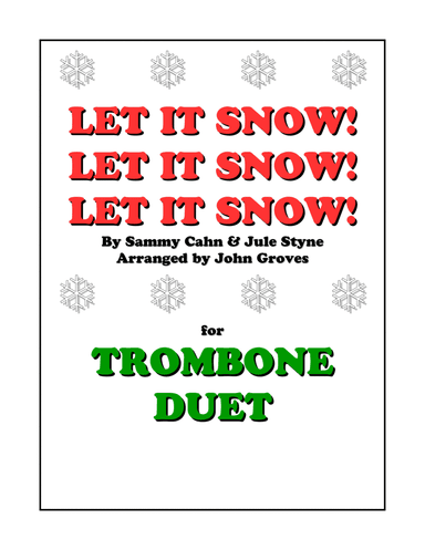 Let It Snow! Let It Snow! Let It Snow! (arr. John Groves)