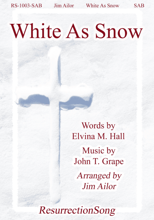 White As Snow (SAB, Full Orchestration) (arr. Jim Ailor)