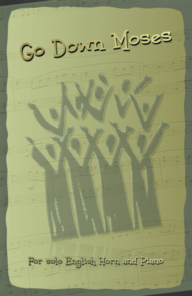 Go Down Moses, Gospel Song for English Horn and Piano (arr. David McKeown)