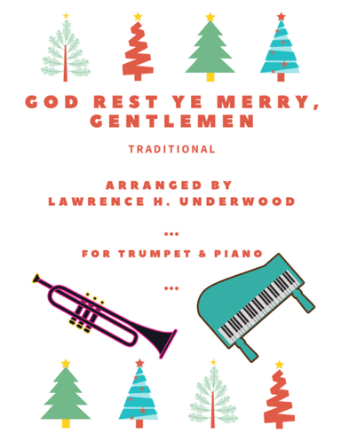 God Rest Ye Merry, Gentlemen for Solo Trumpet (arr. Lawrence H. Underwood)