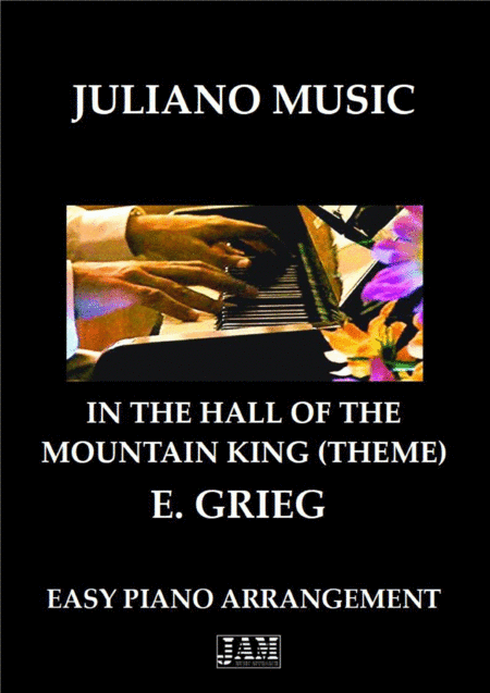 IN THE HALL OF THE MOUNTAIN KING (EASY PIANO- C VERSION) - E. GRIEG (arr. Juliano Music)