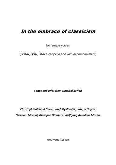 "In the embrace of classicism" for female voices (arr. Ivana Tuskan)
