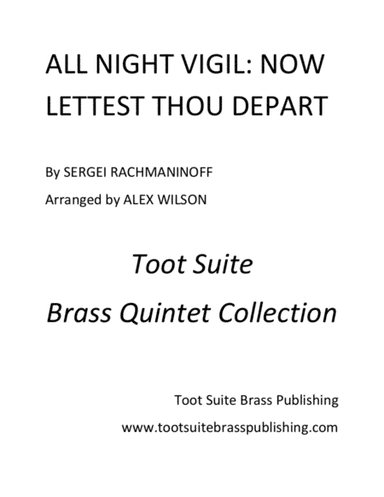 All Night Vigil: "Now Lettest Thou Depart" (arr. Alex Wilson)