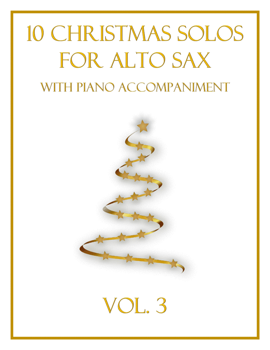 10 Christmas Solos for Alto Sax with Piano Accompaniment (Vol. 3) (arr. B. C. Dockery)
