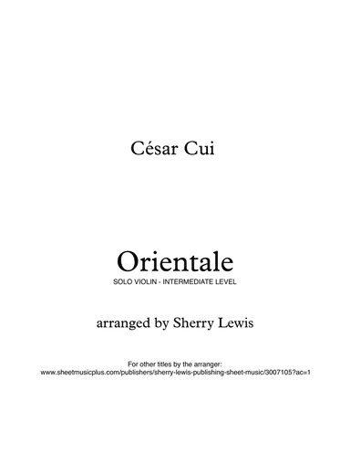 ORIENTALE, César Cui, Violin Solo, Intermediate Level (arr. Sherry Lewis)