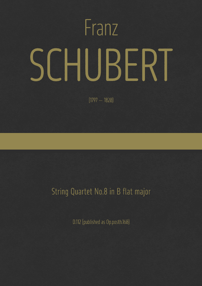 Schubert - String Quartet No.8 in B flat major, D.112 (published as Op.posth.168) (arr. J.G. Cucó Barber)