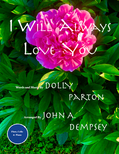 I Will Always Love You (arr. John A. Dempsey)