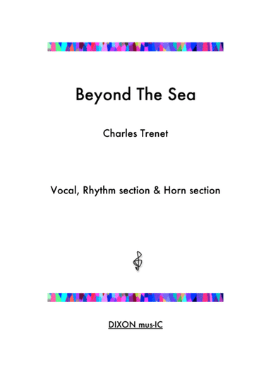 Beyond The Sea (arr. Iain Dixon)