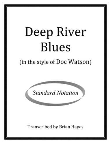 Deep River Blues (Doc Watson) (Standard Notation) (arr. Brian Hayes)