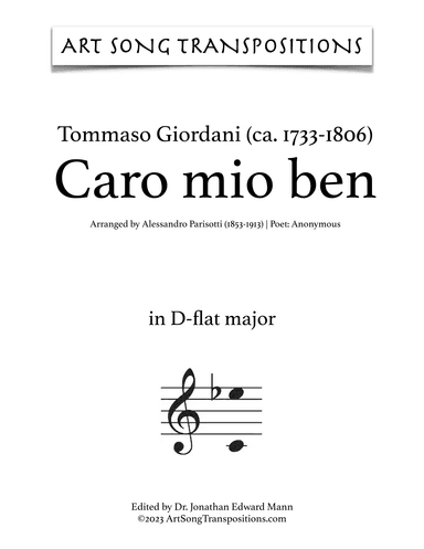 GIORDANI: Caro mio ben (transposed to D-flat major, C major, and B major) (arr. ArtSongTranspositions.com)
