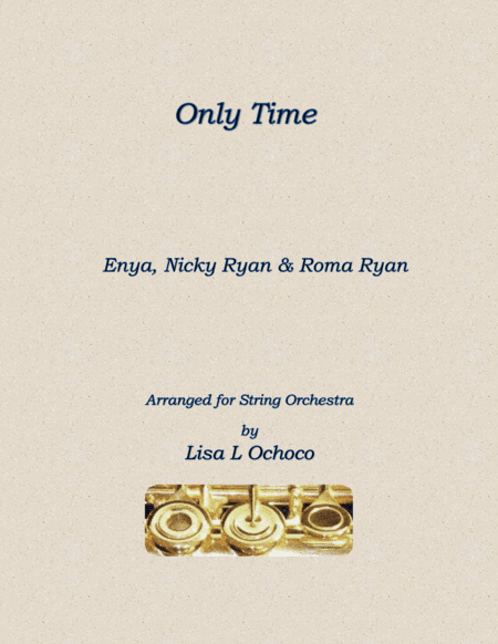 Only Time (arr. Lisa L Ochoco)