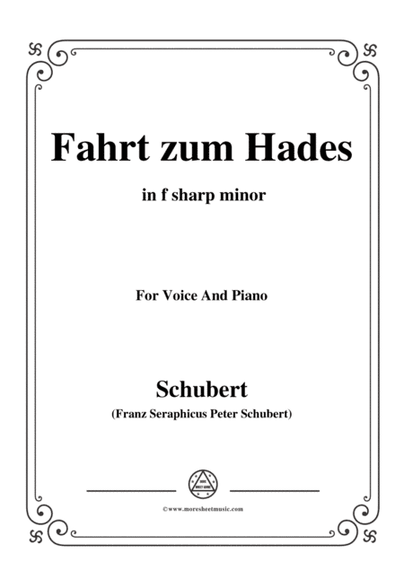 Schubert-Fahrt zum Hades,in f sharp minor,D.526,for Voice and Piano (arr. MSM)