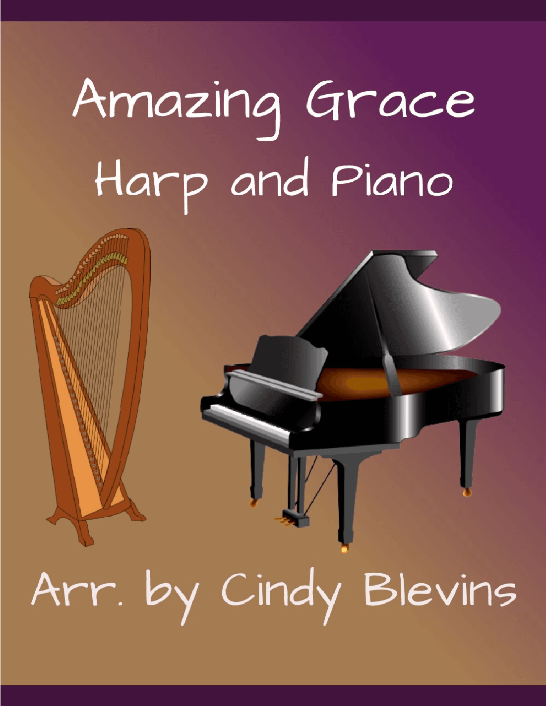 Amazing Grace, Harp and Piano Duet (arr. Cindy Blevins)