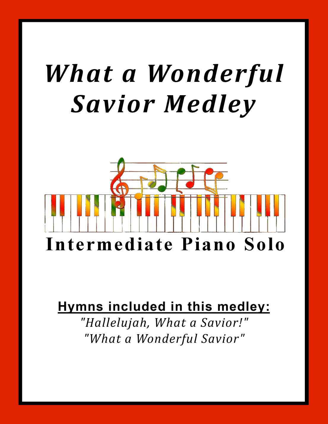 What a Wonderful Savior Medley (arr. Sharon Wilson)