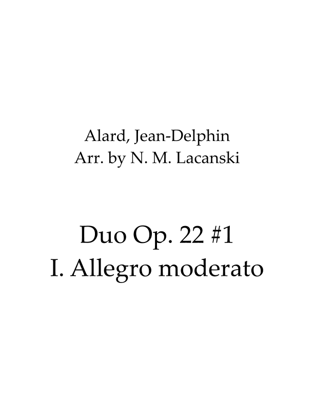 Duo Op. 22 #1 I. Allegro moderato (arr. Nick M Lacanski)