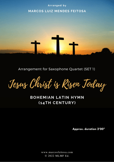Jesus Christ is Risen Today - Saxophone Quartet (SET 1) (arr. MARCOS LUIZ MENDES FEITOSA)