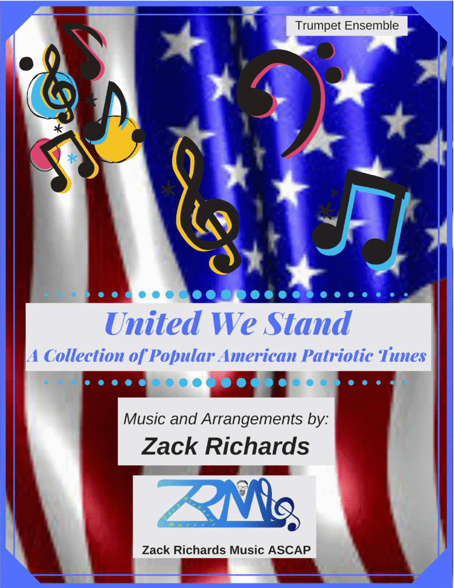 United We Stand Collection for Trumpet Ensemble (arr. Zack Richards)
