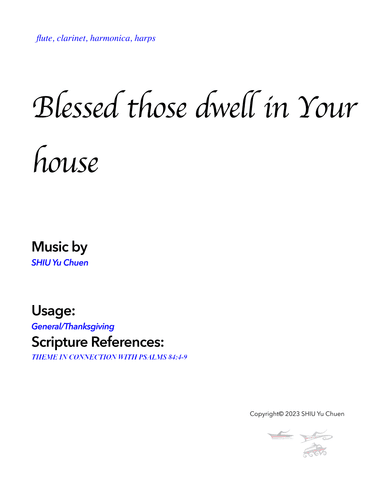 Blessed those dwell in Your house