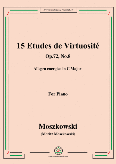 Moszkowski-15 Etudes de Virtuosité,Op.72,No.8,Allegro energico in C Major (arr. MSM)