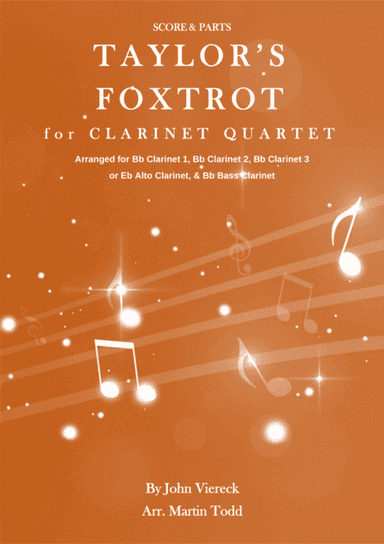 Taylor's Quickstep for Clarinet Quartet (arr. Martin Todd)