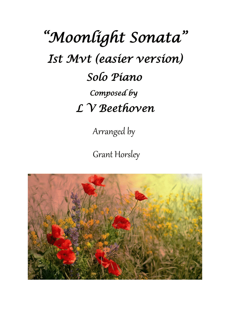 Moonlight Sonata Mvt 1 Piano Solo-  easier version Intermediate (arr. Grant Horsley)