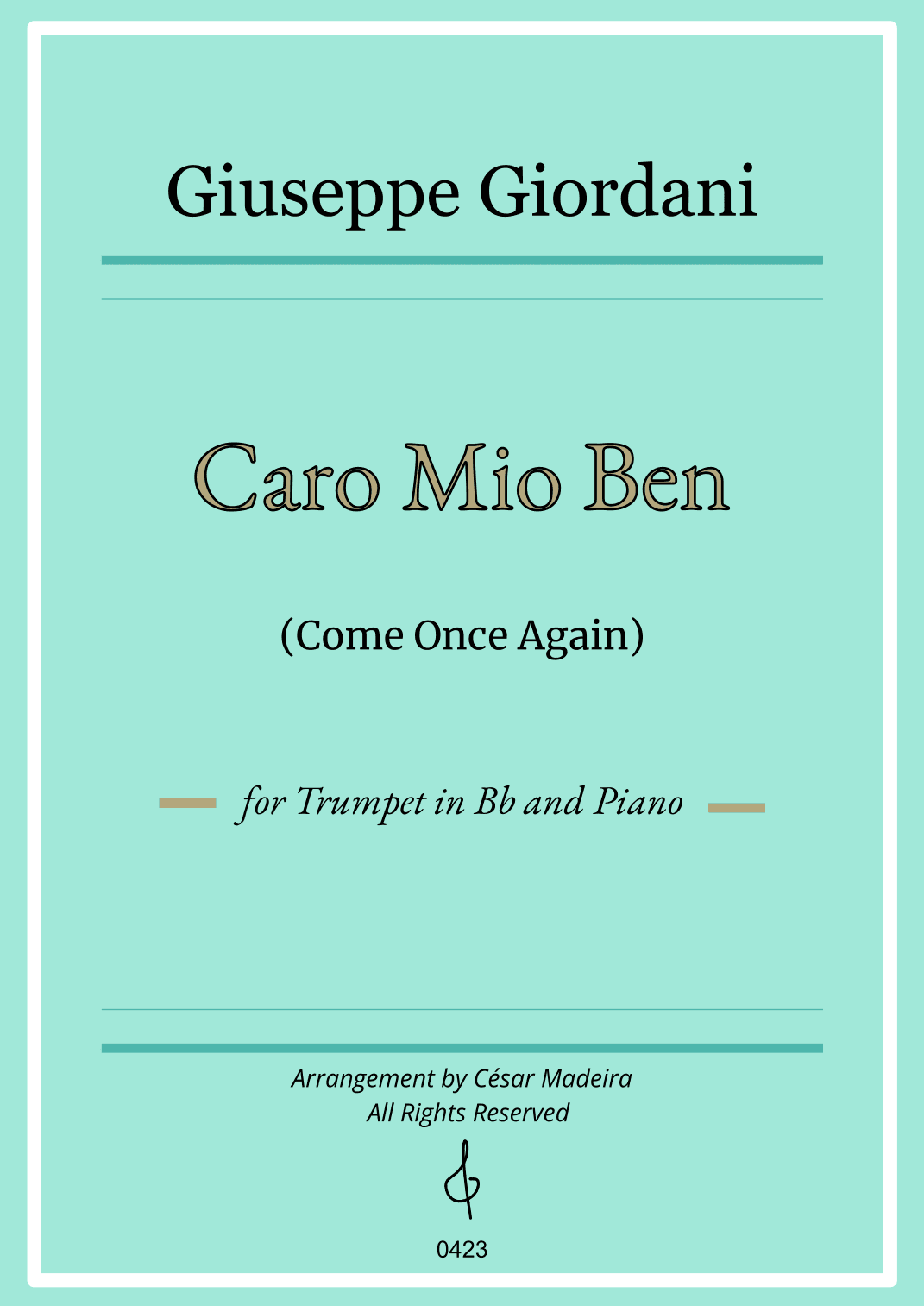 Caro Mio Ben (Come Once Again) - Bb Trumpet and Piano (Individual Parts) (arr. César Madeira)