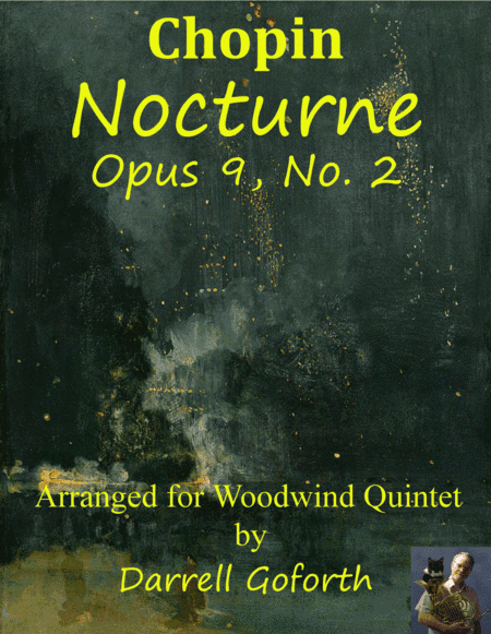 Chopin: Nocturne, Opus 9, No. 2 for Woodwind Quintet (arr. Darrell Goforth)