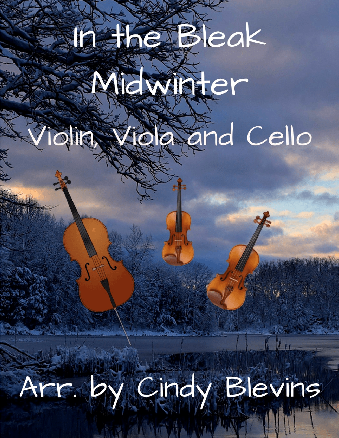 In the Bleak Midwinter, for Violin, Viola and Cello (arr. Cindy Blevins)