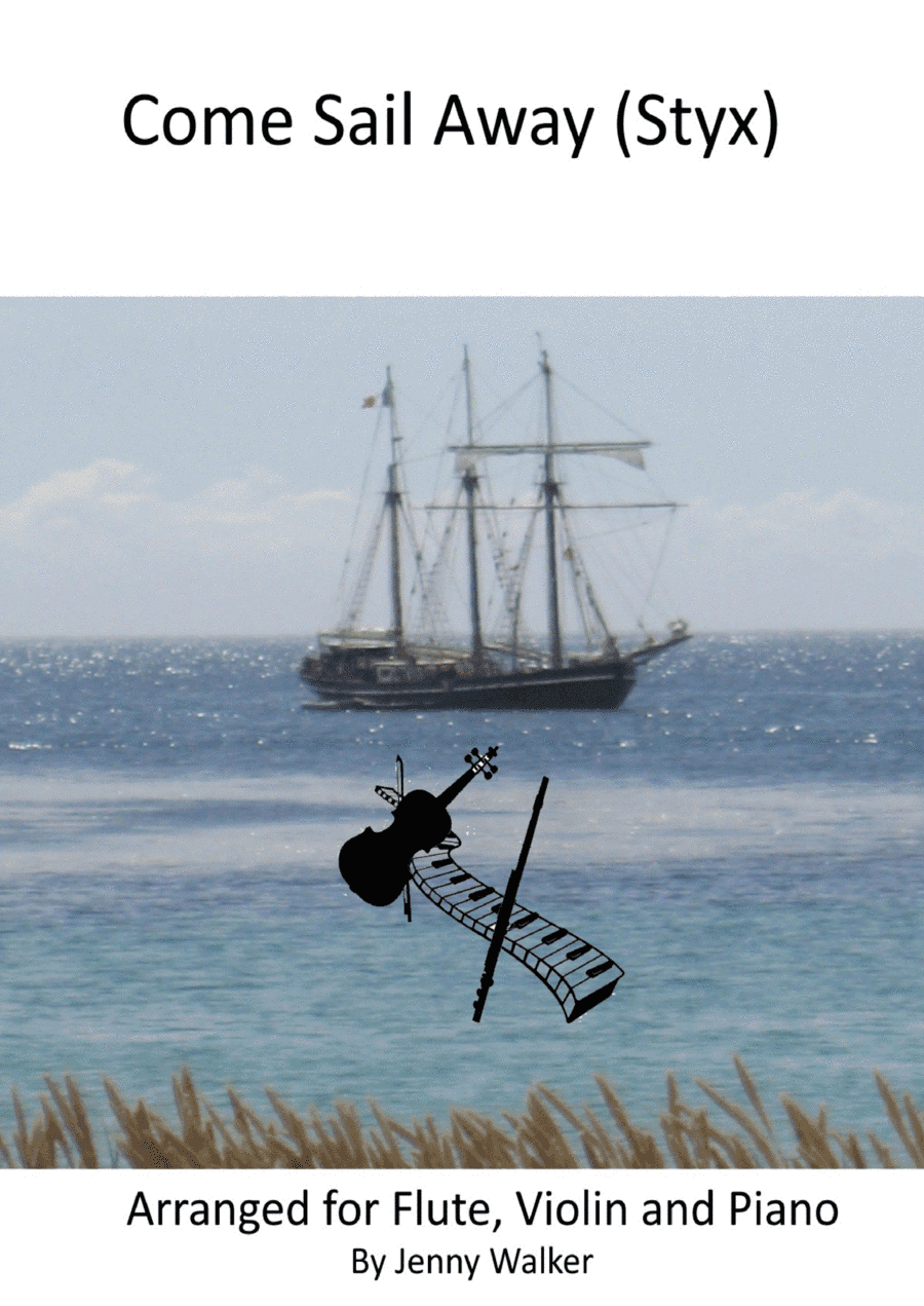 Come Sail Away (arr. Jenny Walker)