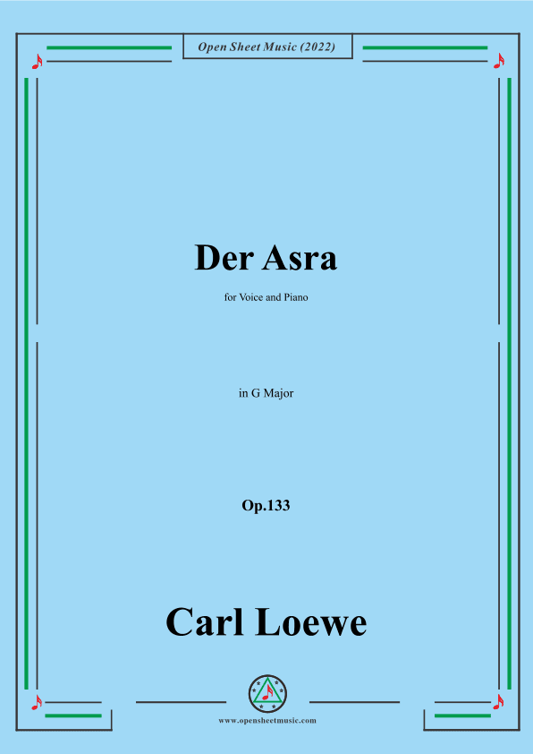 Loewe-Der Asra,in G Major,Op.133,for Voice and Piano (arr. OSM Press)