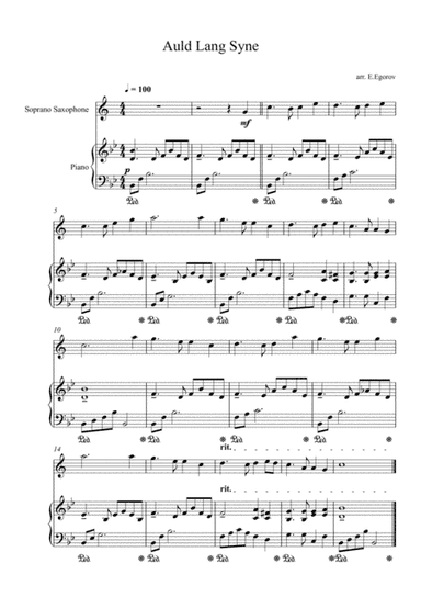 Auld Lang Syne, For Soprano Saxophone & Piano