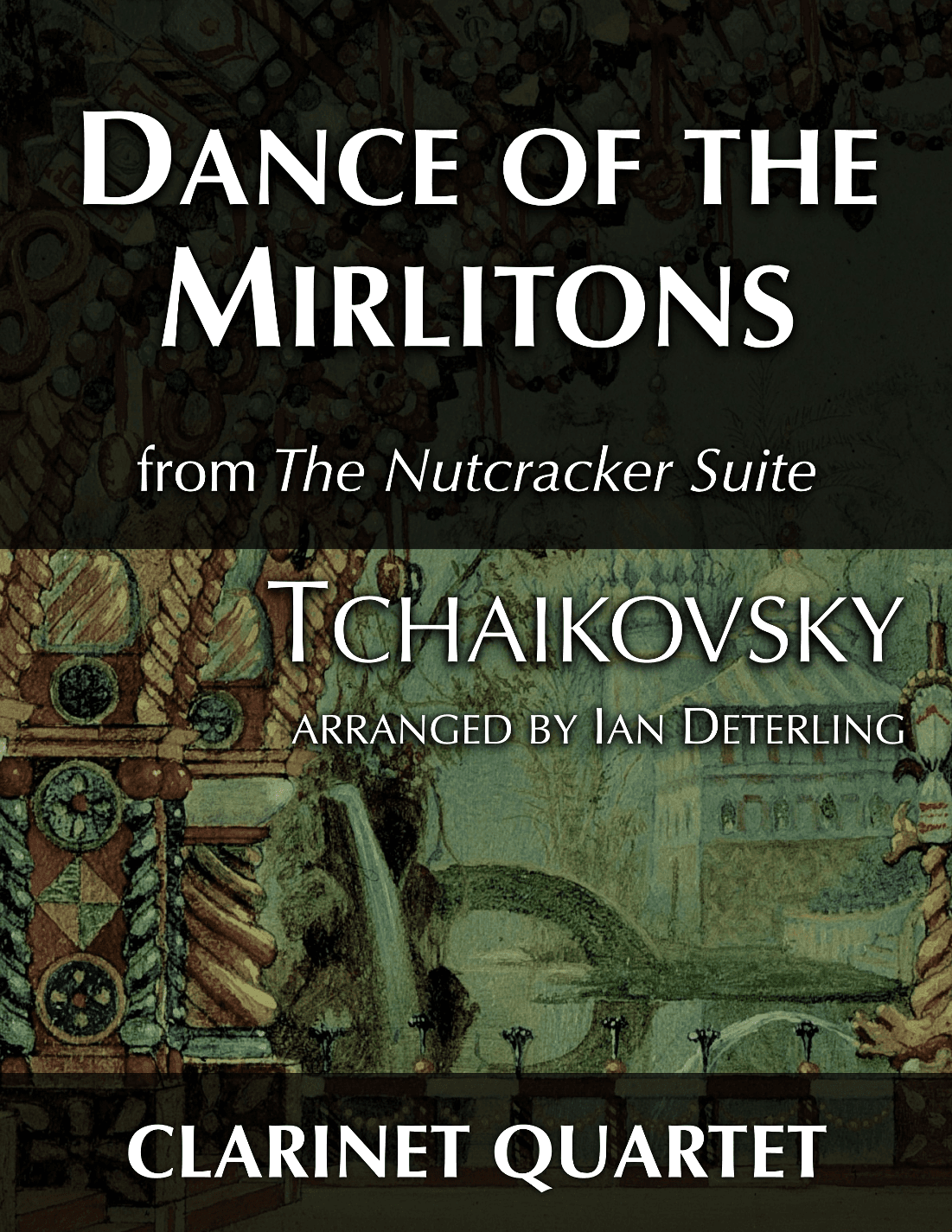 Dance of the Mirlitons (Reed Pipes) from "The Nutcracker Suite" (arr. Ian Deterling)