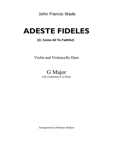 Adeste Fideles (O, Come All Ye Faithful) Violin and Cello Duet-Score and Parts (arr. Abraham Maduro)