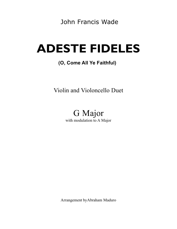 Adeste Fideles (O, Come All Ye Faithful) Violin and Cello Duet-Score and Parts (arr. Abraham Maduro)
