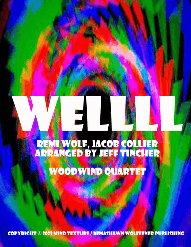 Wellll (arr. Jeff Tincher)