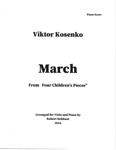"March" by Viktor Kosenko (from Four Children's Pieces for Viola) (arr. Robert Debbaut)