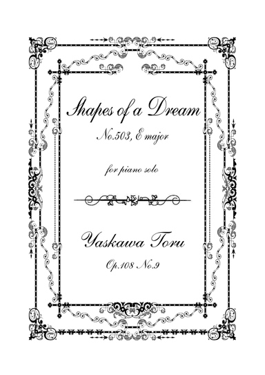 Shapes of a Dream No.503, E major, Op.108 No.9