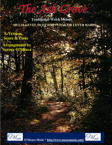 The Ash Grove, Multi-Level Duet for Harps, A Version Score & Parts (arr. Serena O’Meara)