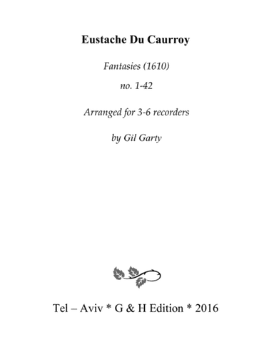 Fantasies 1-42 (1610) (arrangements for 3-6 recorders) (arr. Gil Garty)