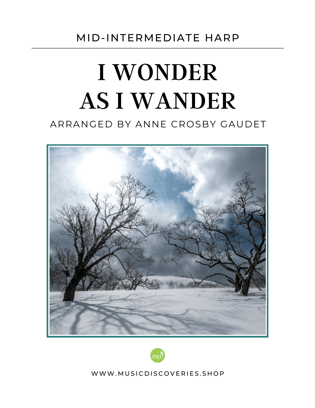 I Wonder As I Wander (arr. Anne Crosby Gaudet)