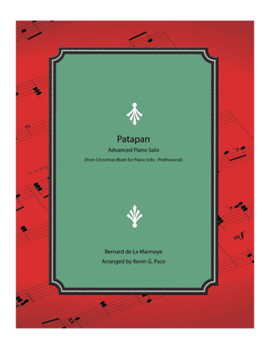 Patapan - Advanced Piano Solo (arr. Kevin G. Pace (ASCAP))